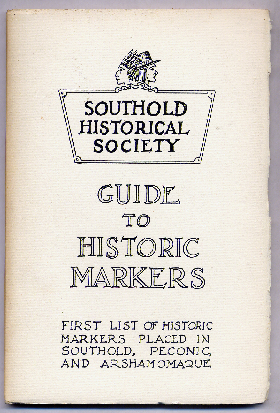 Southold Historical Society Guide To Historic Markers First List of