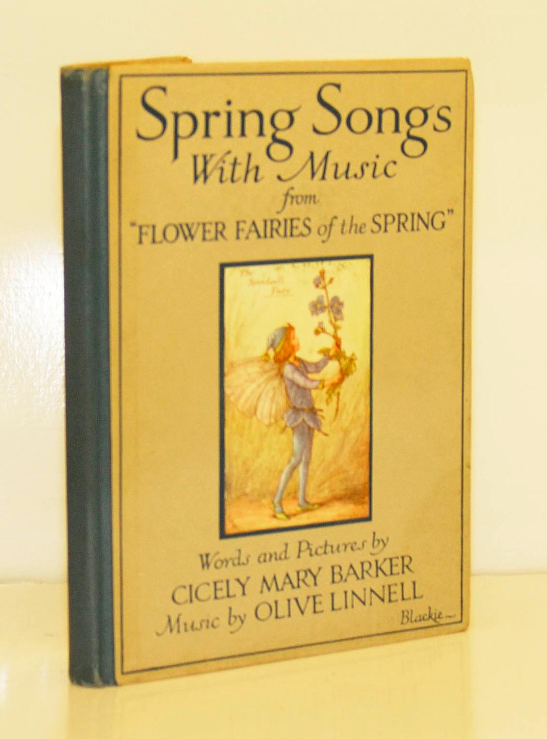 Spring Songs with Music: from 'Flower Fairies of the Spring' Barker, Cicely Mary [Very Good] [Hardcover]