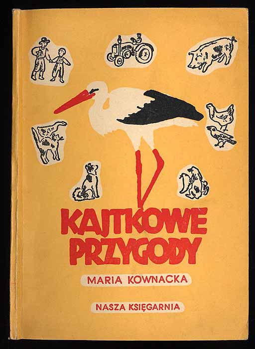 Kajtkowe Przygody Jak Zwierzęta Pomagały W Kiszeniu Kapusty Kajtkowe przygody by Kownacka Maria: Oprawa wydawnicza kartonowa (1955