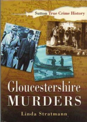 GLOUCESTERSHIRE MURDERS - Stratmann (Linda)