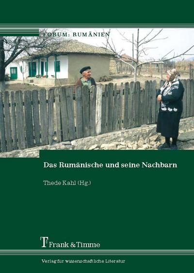 Das Rumänische und seine Nachbarn - Thede Kahl