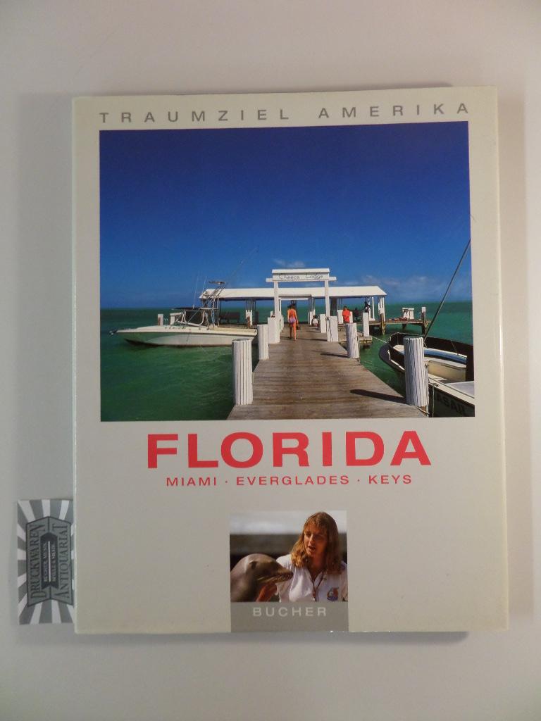 Florida : Miami - Everglades - Keys. - Heeb, Christian und Thomas Jeier