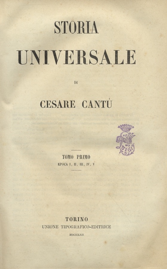 Storia universale di Cesare Cantù. (Nona edizione torinese riveduta ...