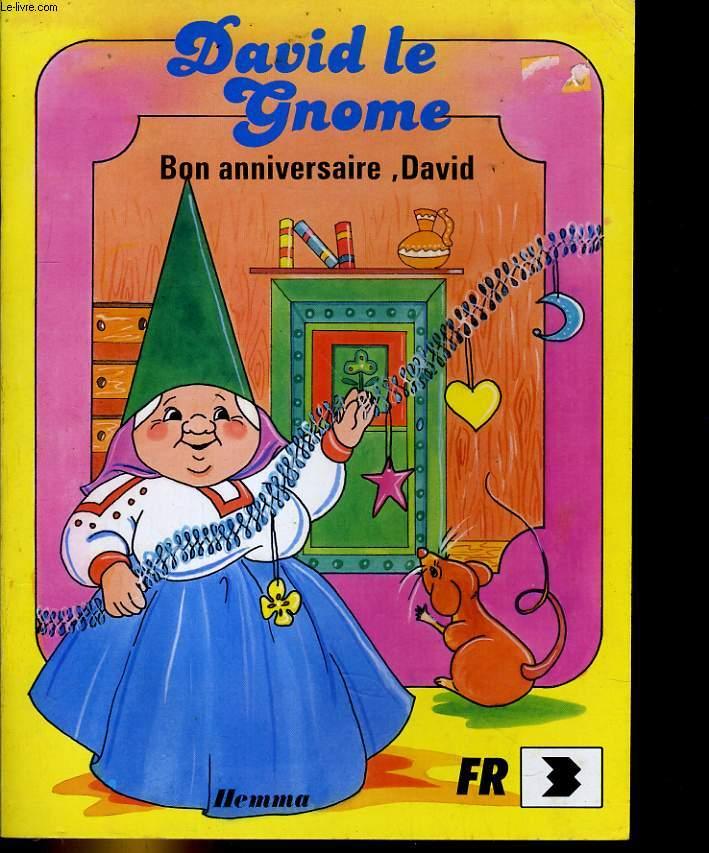David Le Gnome Bon Anniversaire David By Collectif Bon Couverture Souple 1986 Le Livre David Le Gnome Bon Anniversaire David By Collectif Bon Couverture Souple 1986 Le Livre