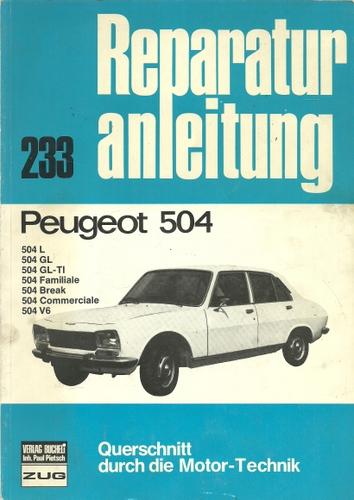 Peugeot 504 ohne DIESEL Jetzt helfe ich mir selbst Reparaturanleitung POD Book 