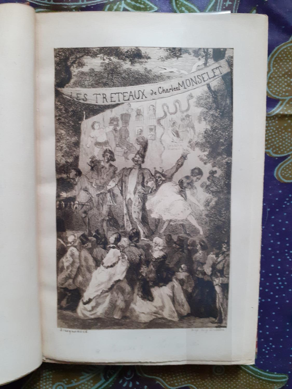 LES TRÉTEAUX DE CHARLES MONSELET. Avec un frontispice dissiné et gravé par Bracquemond. [MONSELET Charles]. [ ]