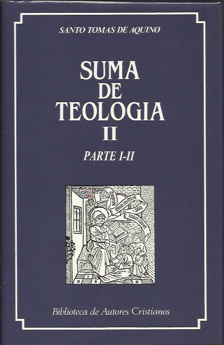 Suma de Teologia II parte I-II - Santo Tomás de Aquino