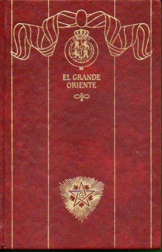 EPISODIOS NACIONALES. Segunda Serie. Vol. 14. EL GRANDE ORIENTE. - Pérez Galdós, Benito.