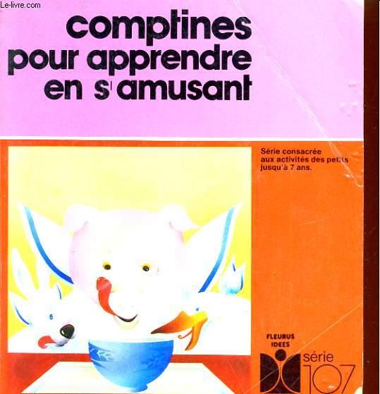 COMPTINES POUR APPRENDRE EN S'AMUSANT - MARIE TENAILLE / EDITH BARKER