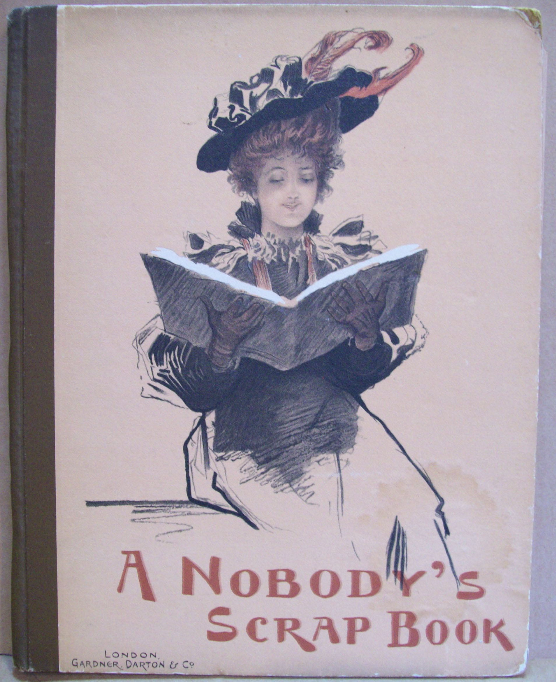 A Nobody's Scrap Book. Nobody & Somebody. by [BROWNE, Gordon Frederick].:  (1900)