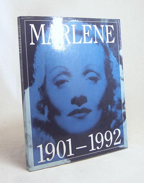 Marlene : 1901 - 1992 / Riccardo Nils. [Übers.: Alfred P. Zeller] - Nils, Riccardo / Zeller, Alfred P. [Übers.]