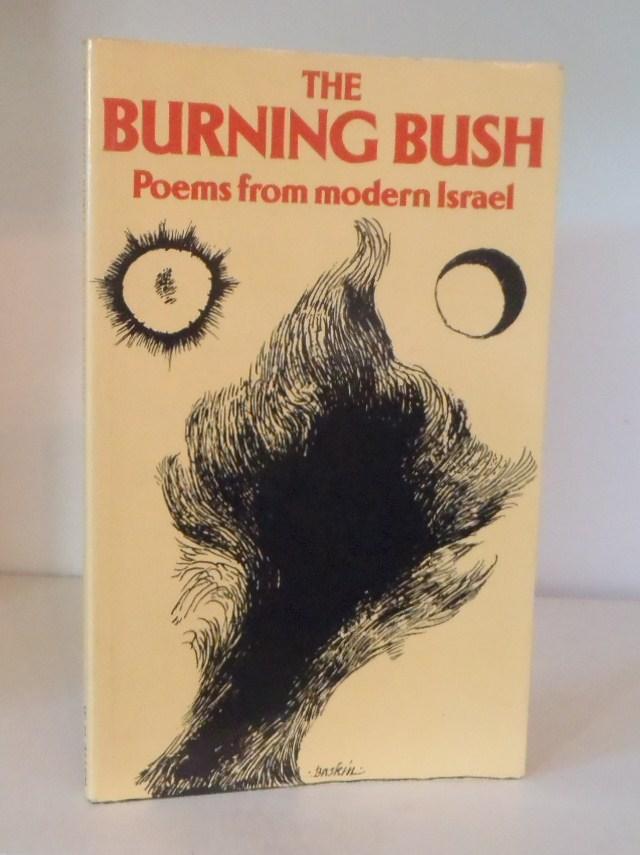 The Burning Bush: Poems from Modern Israel - Dor, Moshe; Natan Zach (ed.)