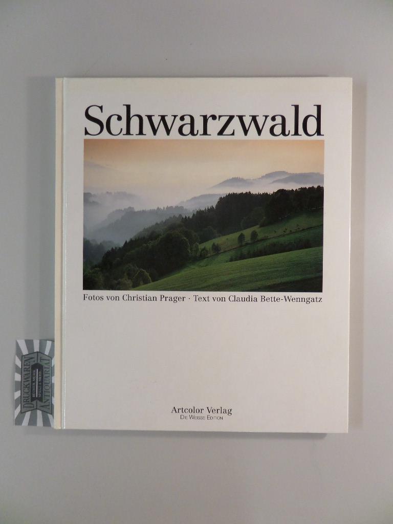 Schwarzwald. Porträt einer Ferienlandschaft. - Bette-Wenngatz, Claudia und Christian Prager