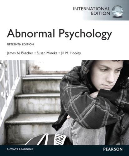 INTERNATIONAL EDITION---Abnormal Psychology : Core Concepts, 15th edition - Jill M. Hooley, Susan Mineka and James N. Butcher