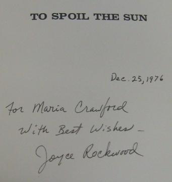 To Spoil the Sun by Rockwood, Joyce: Very Good- Hardcover (1976) First Edition, Inscribed by ...