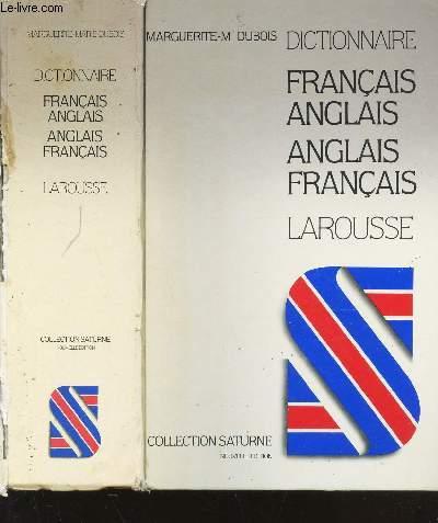 DICTIONNAIRE FRANCAIS - ANGLAIS - ANGLAIS FRANCAIS / COLLECTION SATURNE ...