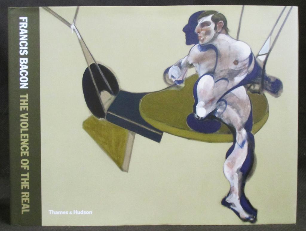 Amazon.co.jp: Francis Bacon: The Violence of the Real
