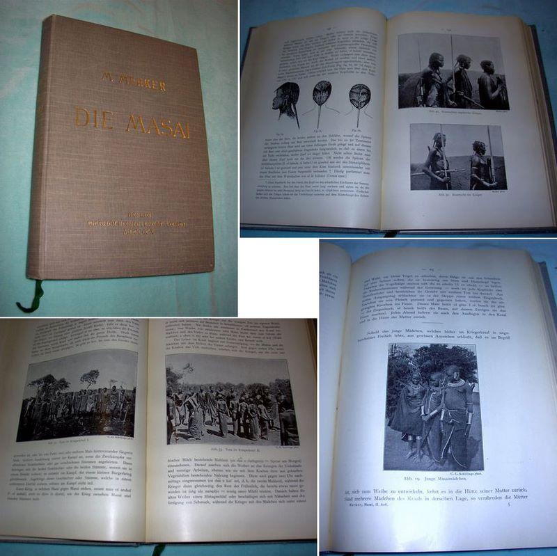 Die Masai. Ethnographische Monographie eines ostafrikanischen Semitenvolkes. - Merker, M.