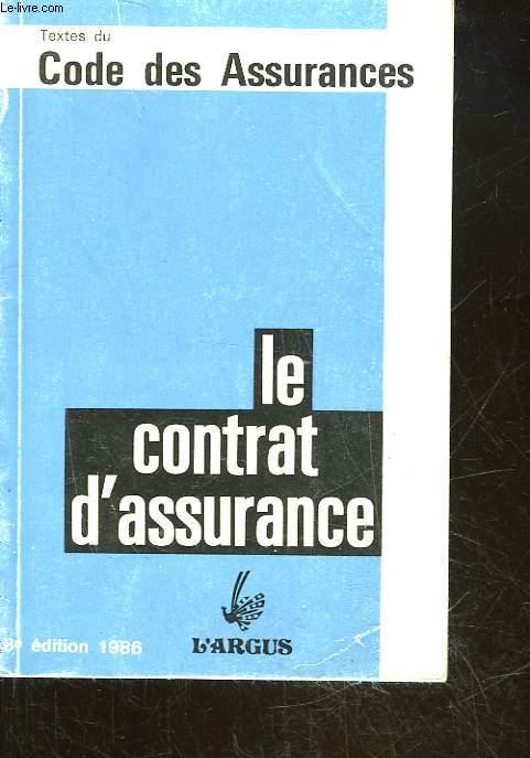 LE CONTRAT D'ASSURANCE - LES ASSURANCES OBLIGATOIRES - COLLECTIF