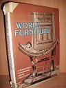 WORLD FURNITURE DOUGLAS ASH, YVONNE BRUNHAMMER, LAURENCE BUFFET-CHALLIE, JOSEPH T. BUTLER, ANDREW CIECHANOWIECKI, ANTHONY COLERIDGE, SERGE GRANDJEAN,