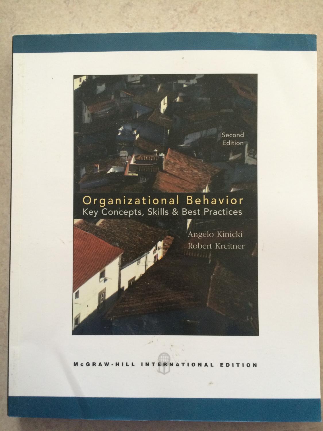 INTERNATIONAL EDITION---Organizational Behavior, 2nd edition - Robert Kreitner and Angelo Kinicki