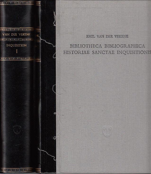 Bibliotheca bibliographica historiae sanctae inquisitionis. Bibliographisches Verzeichnis des gedruckten Schrifttums zur Geschichte und Literatur der Inquisition. Bände 1 und 2 [ von 3]. - Vekene, Emil van der