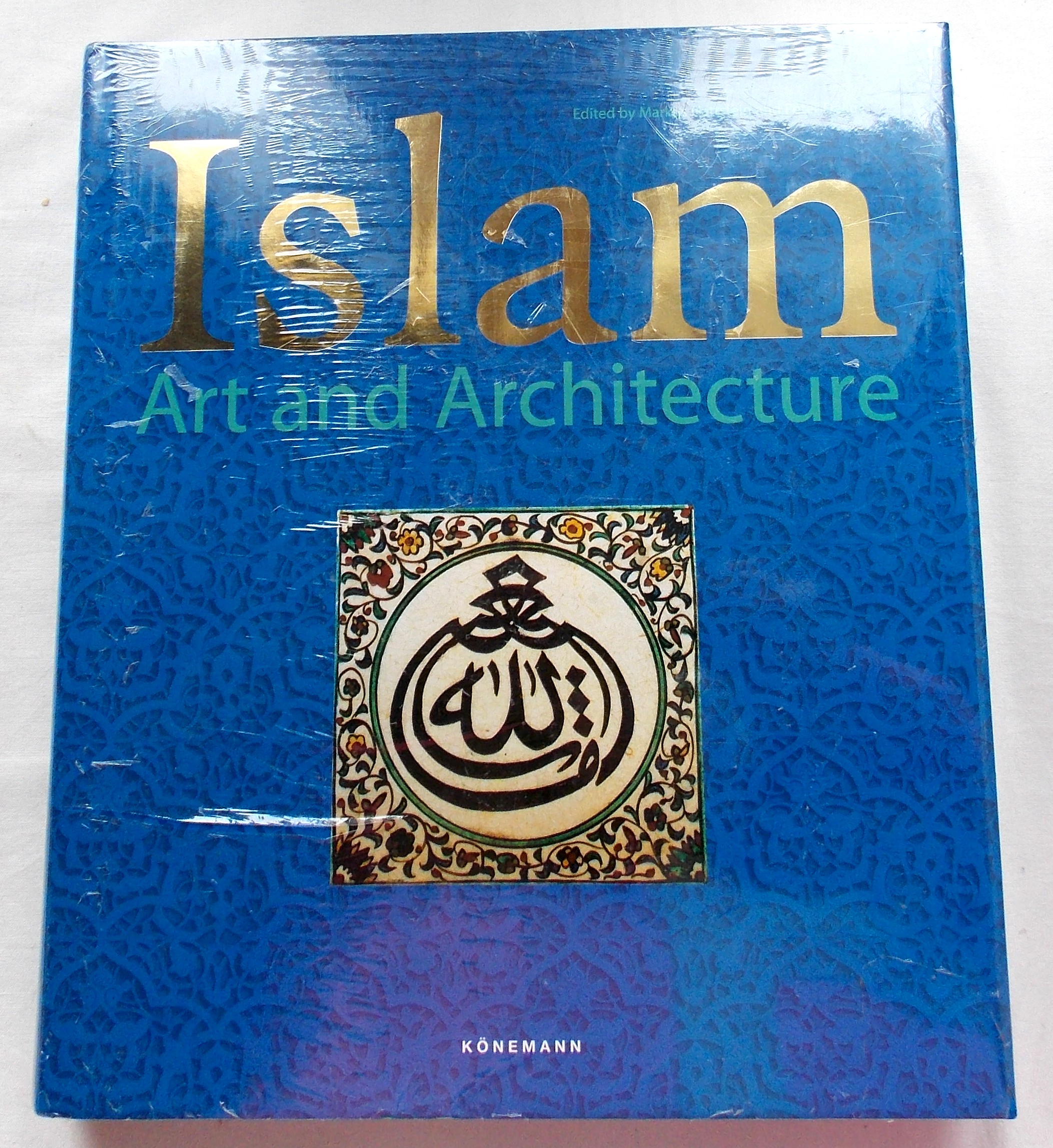 Islam: Art & Architecture - Hattstein, Markus & Delius, Peter