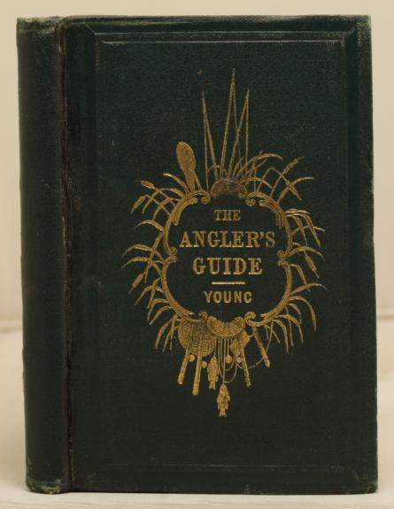 The Angler S Guide To The Rivers And Lakes In The North Of Scotland By Young Andrew Good Hardcover 1865 Leakey S Bookshop Ltd The Angler S Guide To The Rivers And Lakes In The North Of Scotland By Young Andrew Good Hardcover 1865 Leakey S Bookshop Ltd