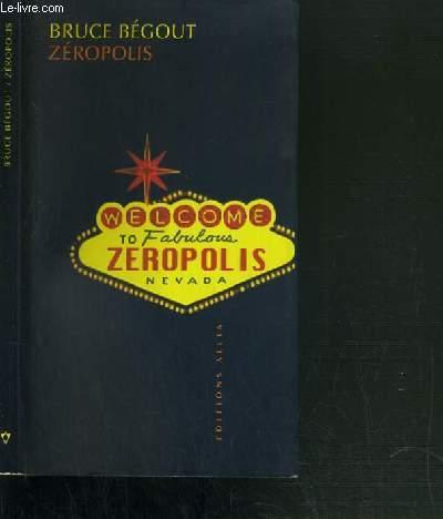 ZEROPOLIS - BEGOUT BRUCE