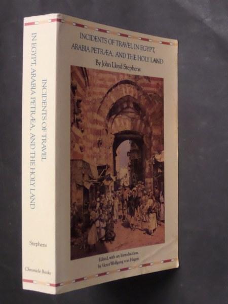 Incidents of Travel in Egypt, Arabia Petræa, and the Holy Land - John Lloyd Stephens