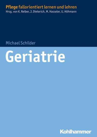 Geriatrie - Michael Schilder