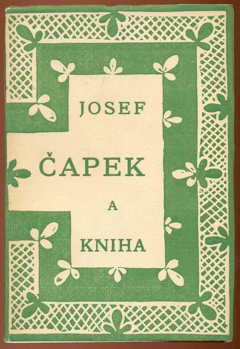 Josef Capek a kniha | Antikvariat Valentinska