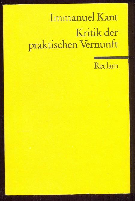Immanuel Kant. Kritik der praktischen Vernunft [= Universal-Bibliothek; Nr. 1111] - Kopper, Joachim (ed.)