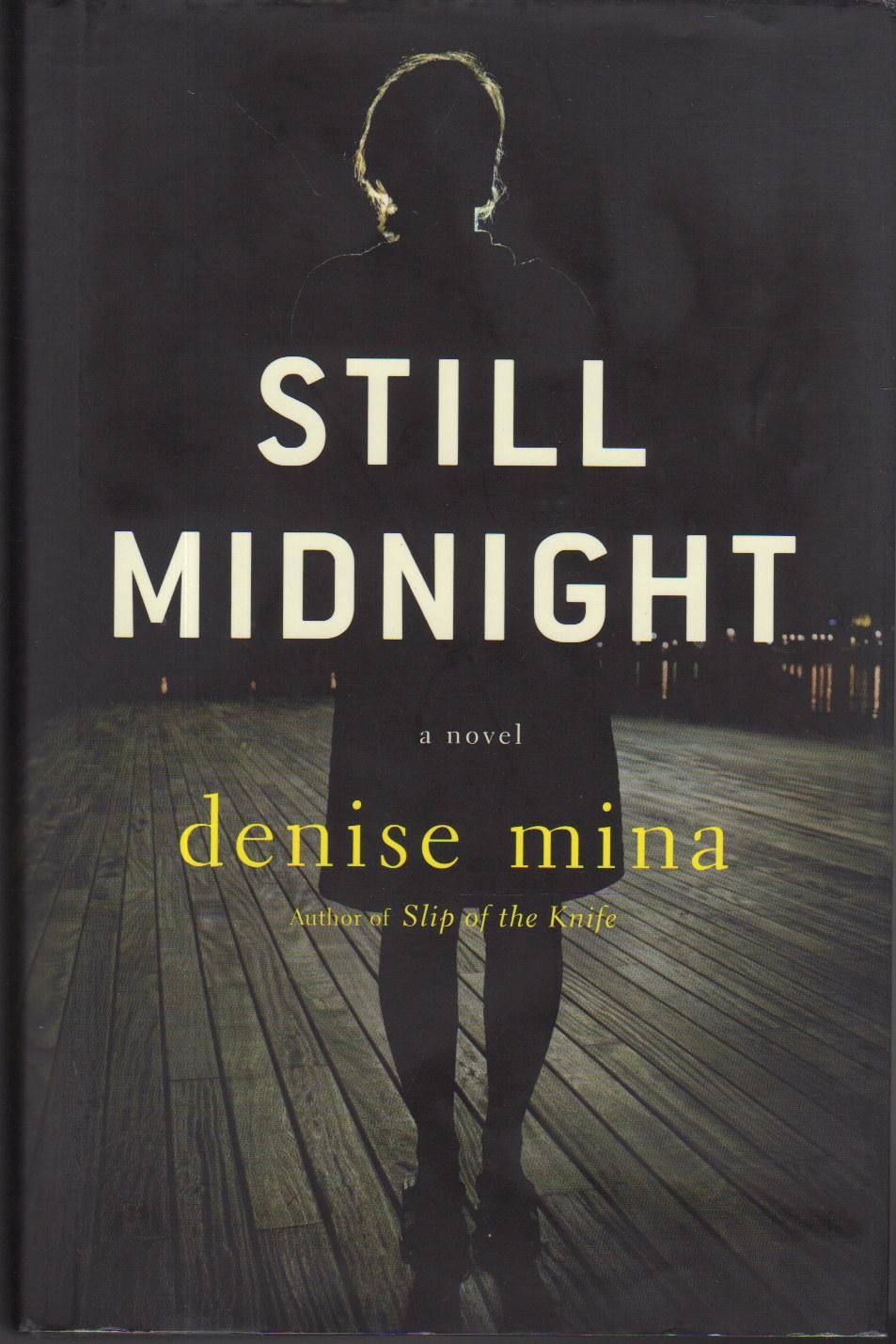 STILL MIDNIGHT. von Mina, Denise. | Bookfever, IOBA (Volk & Iiams)