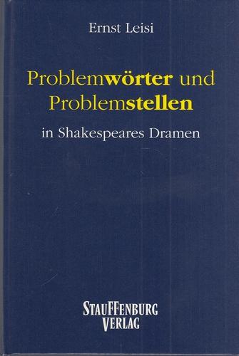 Problemwörter und Problemstellen in Shakespeares Dramen. Gebundene Ausgabe. - Leisi, Ernst