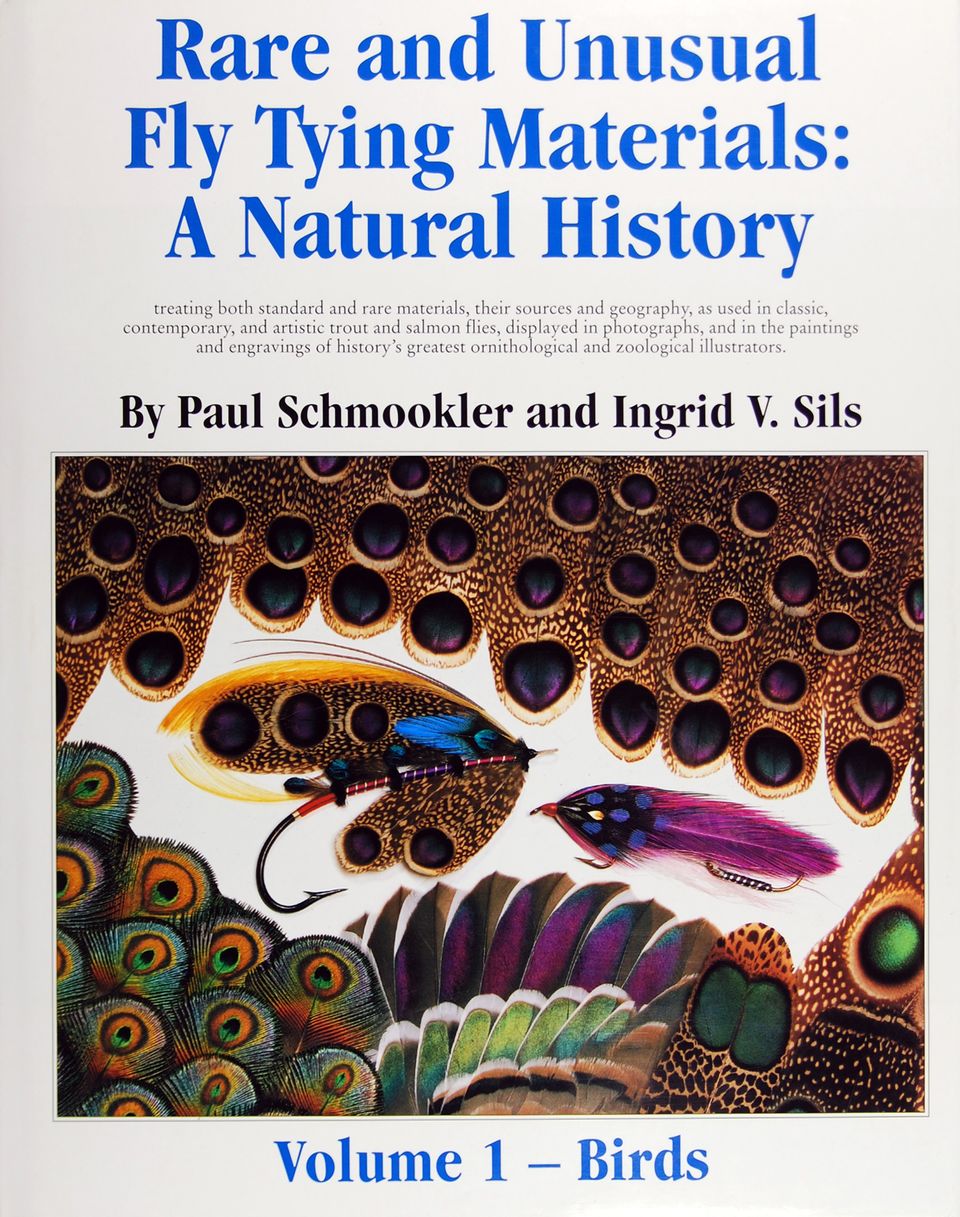 RARE AND UNUSUAL FLY TYING MATERIALS: A NATURAL HISTORY RARE AND UNUSUAL FLY TYING MATERIALS: A NATURAL HISTORY