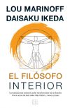 El filósofo interior - Lou Marinoff ; Daisaku Ikeda