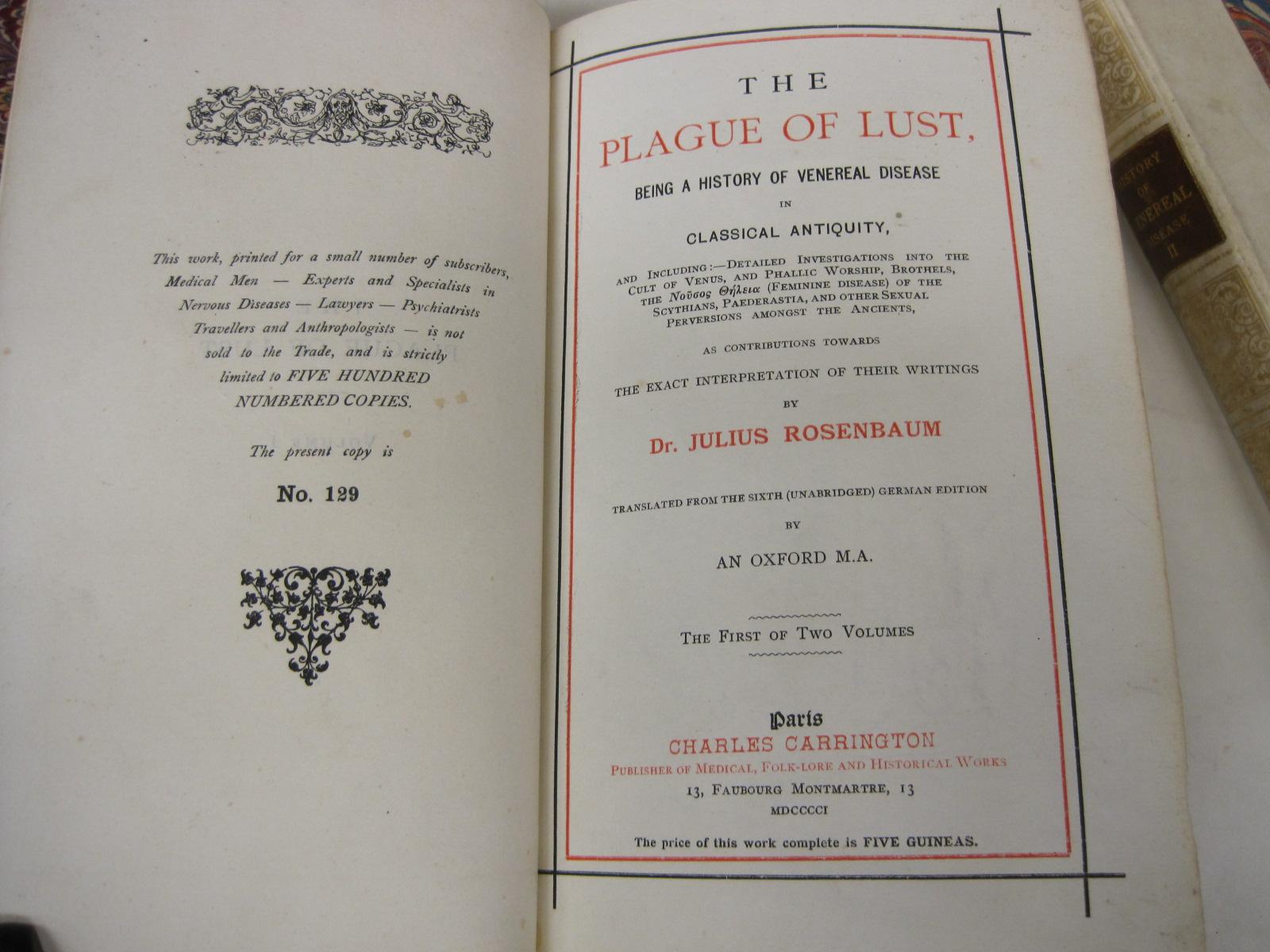 THE PLAGUE OF LUST, Being a History of Venereal Disease in Classical ...
