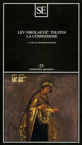 La confessione. - Tolstoj,Lev Nikolaevic.