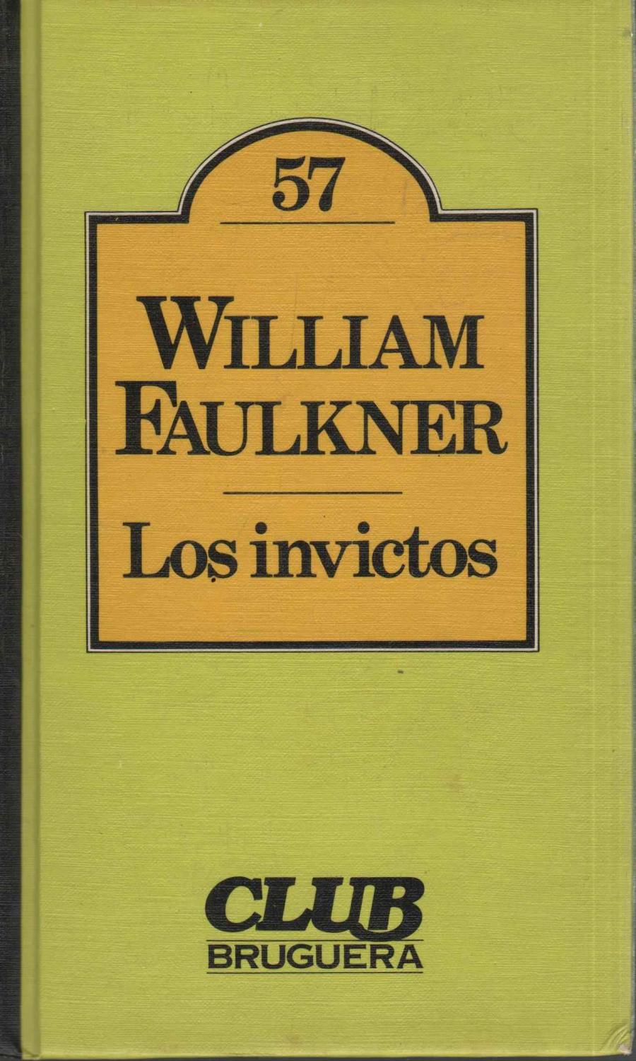 LOS INVICTOS Club Bruguera nº 57 de Faulkner, William-: (1981) | Hijazo  Libros