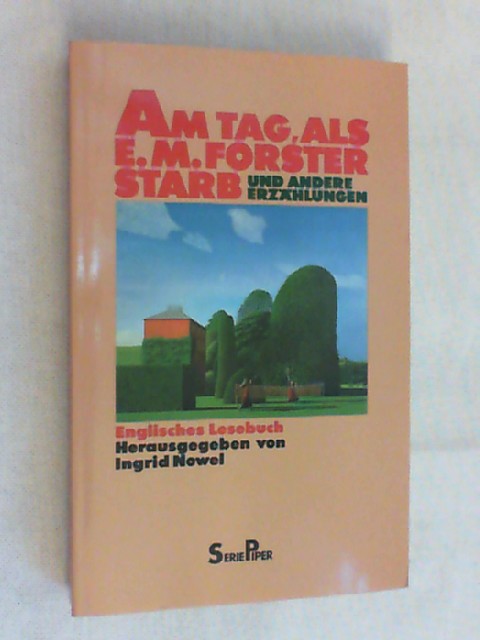 Am Tag, als E. M. Forster starb und andere Erzählungen - Nowel, Ingrid