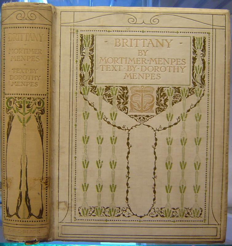 BRITTANY. by MENPES Mortimer (Illustrated by) & MENPES Dorothy (Text by ...