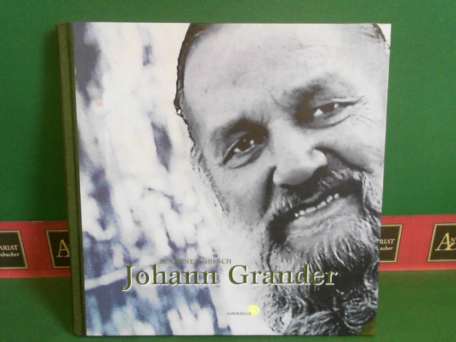 Johann Grander. von Dobesch, Susanne Gr.8°, Hardcover/Pappeinband
