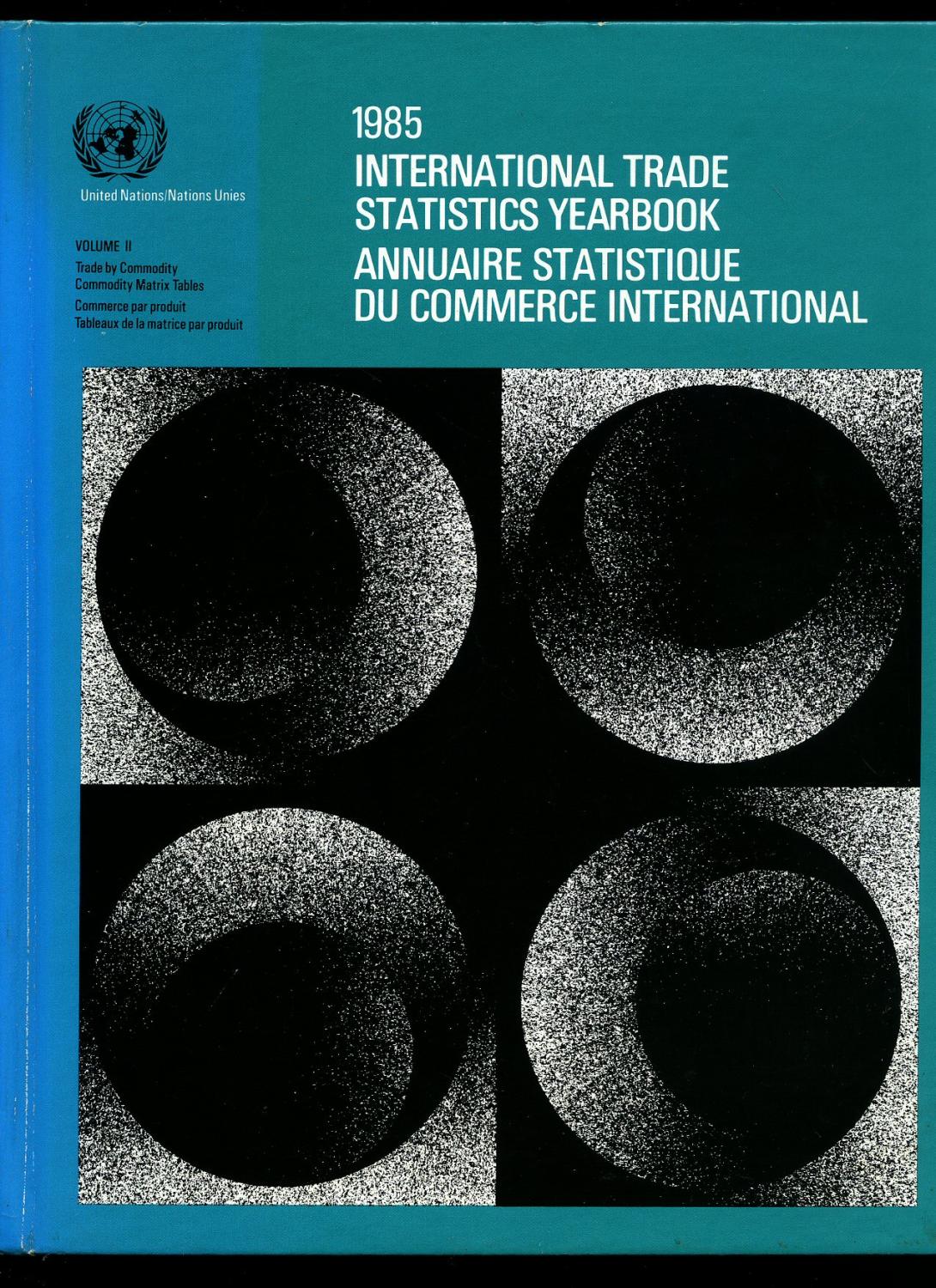 1985 International Trade Statistics Yearbook Volume II Trade by