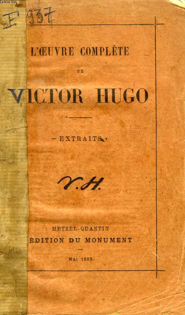 L'OEUVRE COMPLETE DE VICTOR HUGO, EXTRAITS par HUGO Victor: bon ...