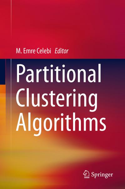 Partitional Clustering Algorithms - M. Emre Celebi