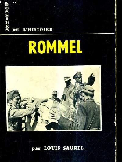 ROMMEL. by SAUREL LOUIS: bon Couverture souple (1967) | Le-Livre