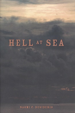 Hell at Sea - Desiderio, Naomi C.