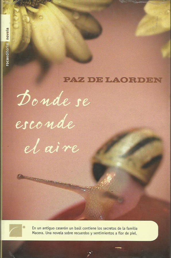 DONDE SE ESCONDE EL AIRE - De Laorden,Paz