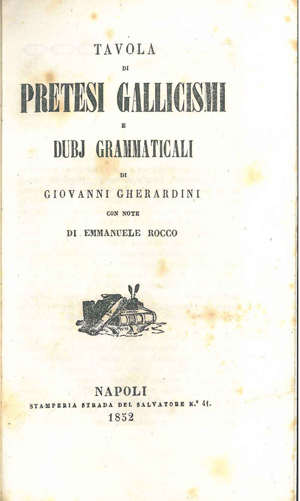 Abebooks Tavola di pretesi gallicismi e dubj grammaticali di Giovanni Gherardini con note di Emanuele Rocco